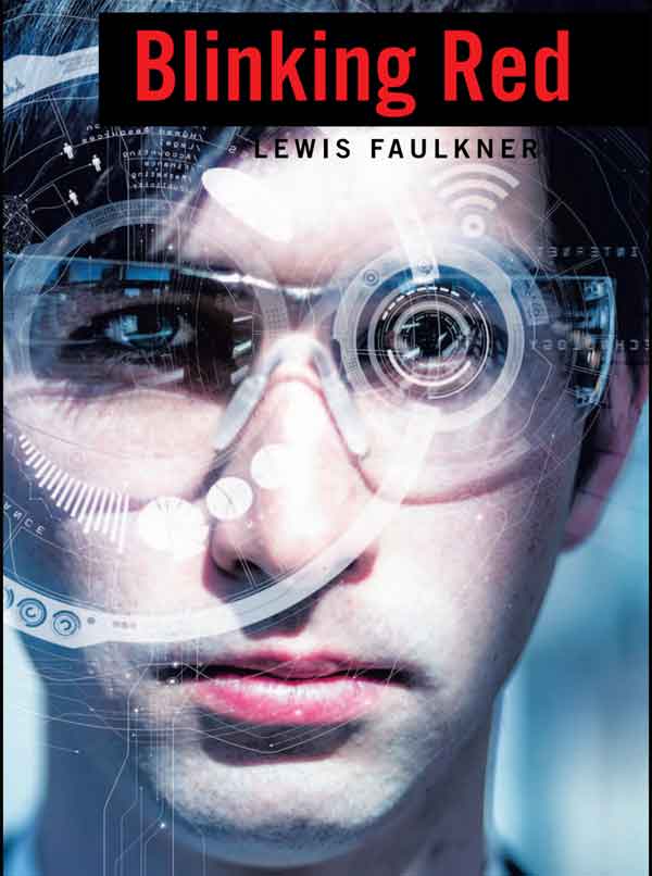 Book cover for Lewis Faulkner's novel "Blinking Red" at Faulkner Fiction