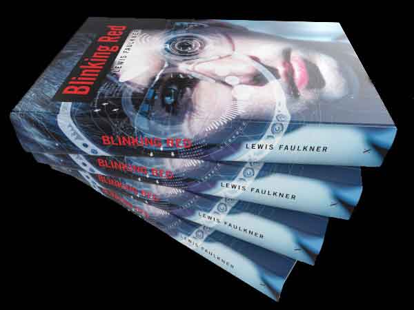 Book cover for Lewis Faulkner's novel "Blinking Red" at Faulkner Fiction