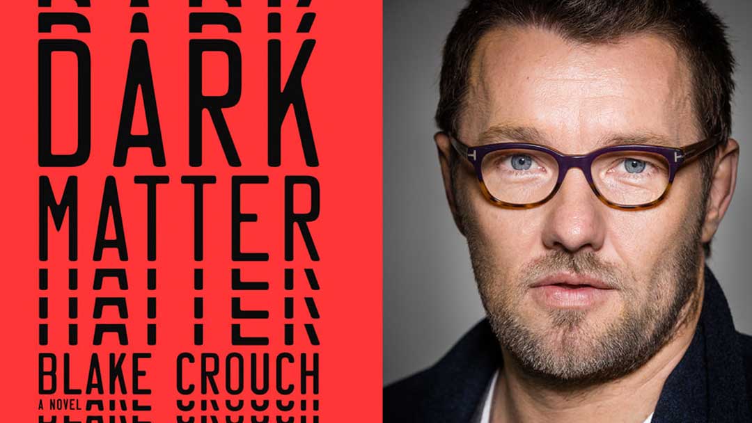 Blake Crouch's novel 'Dark Matter.'