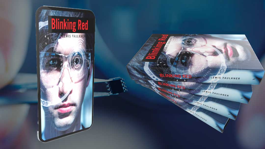 Blinking Red a novel by Lewis Faulkner