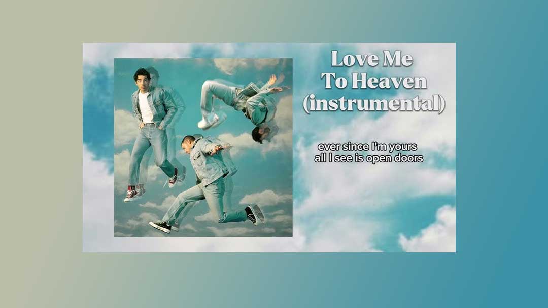 Montage Image from the song 'Love Me to Heaven" by the Jonas Brothers.
