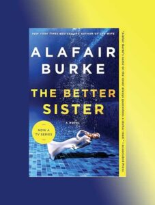 image of Alafair Burke's novel The Better Sister