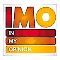 IMO2 Graphic for 'In my opinion.'